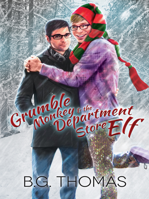 Title details for Grumble Monkey and the Department Store Elf by B.G. Thomas - Available